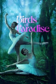 Birds of Paradise vezi online