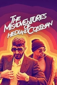 The Misadventures of Hedi and Cokeman vezi online