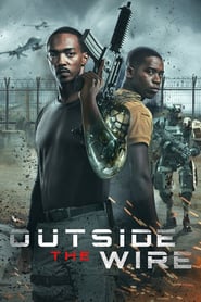 Outside the Wire vezi online