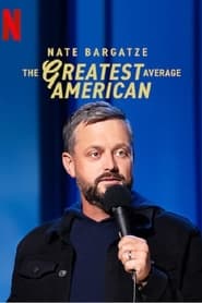 Nate Bargatze: The Greatest Average American vezi online