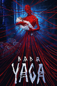 BABA YAGA: Terror of the Dark Forest vezi online