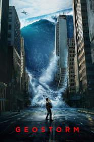 Geostorm: Pericol Global vezi online