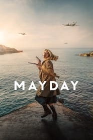 Mayday vezi online