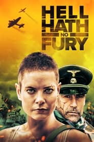 Hell Hath No Fury vezi online