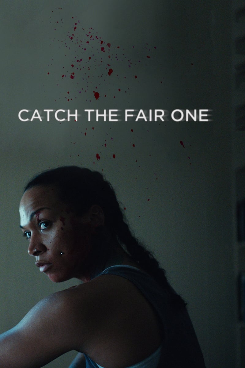 Catch the Fair One vezi online