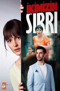 Ikimizin Sirri – Secretul nostru