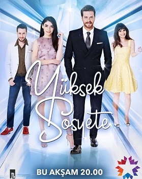 Yuksek Sosyete – Elita Societății vezi online