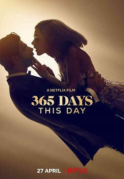 365 Days: This Day – 365 de zile: Acea zi vezi online