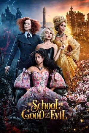 The School for Good and Evil vezi online