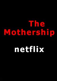 The Mothership vezi online