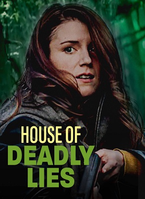 House of Deadly Lies vezi online