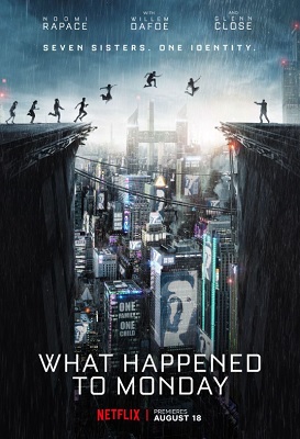 What Happened to Monday - Șapte surori vezi online
