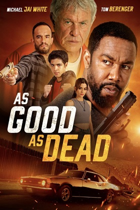 As Good as Dead - Ca şi mort vezi online