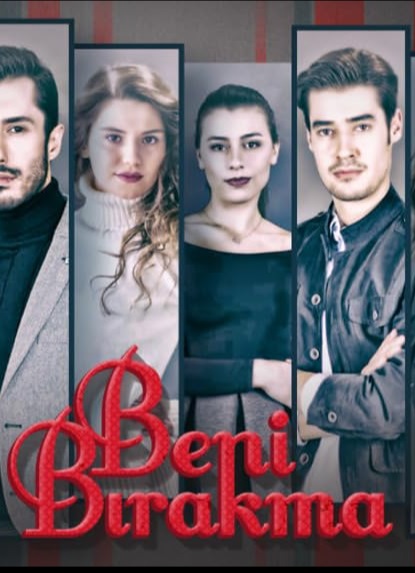 Nu mă părăsi - Beni Birakma vezi online