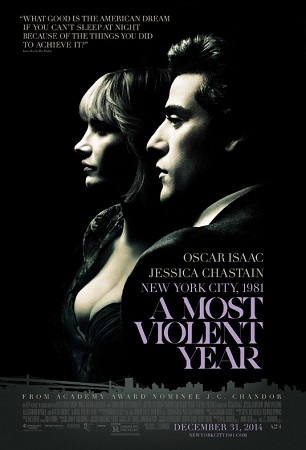 A Most Violent Year - Cel mai violent an vezi online