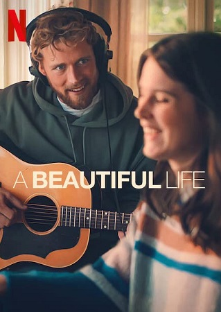 A Beautiful Life vezi online