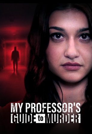 My Professor's Guide to Murder vezi online