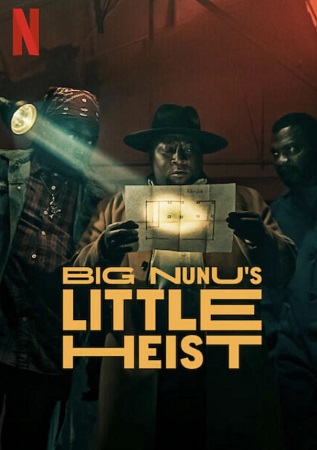 Big Nunu’s Little Heist vezi online