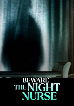 Beware the Night Nurse vezi online