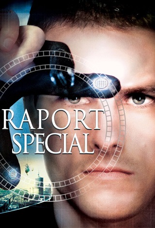 Minority Report - Raport special vezi online
