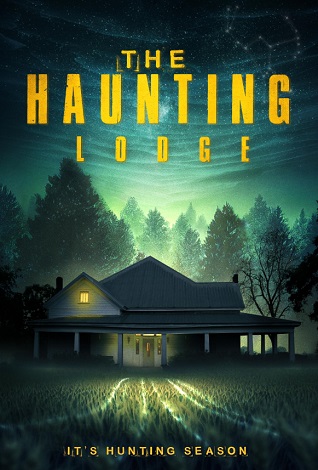 The Haunting Lodge - Căminul Bântuit vezi online