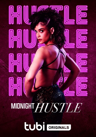 Midnight Hustle vezi online