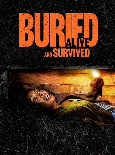 Buried Alive and Survived