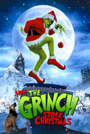 Cum a furat Grinch Crăciunul vezi online