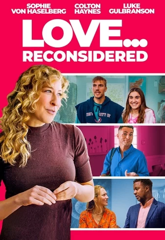 Love... Reconsidered vezi online
